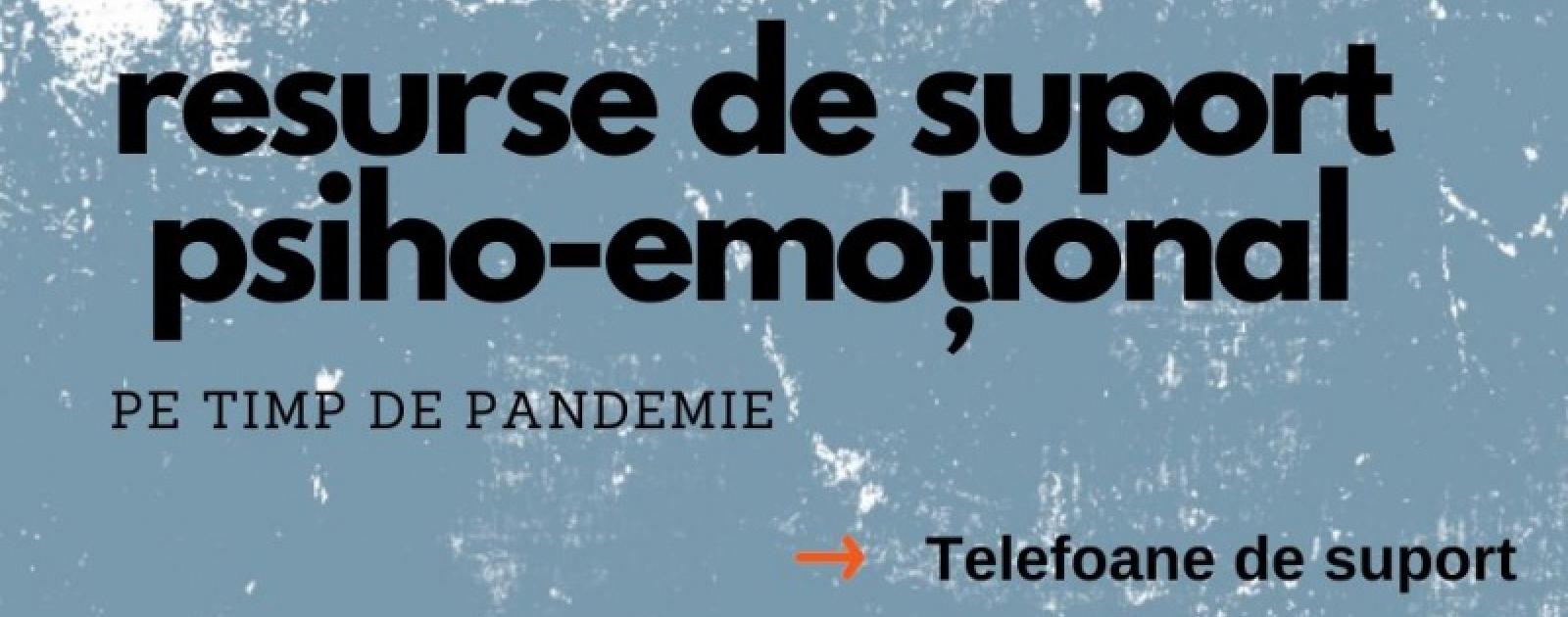 COVID-19: resurse de suport specializat psiho-emoțional